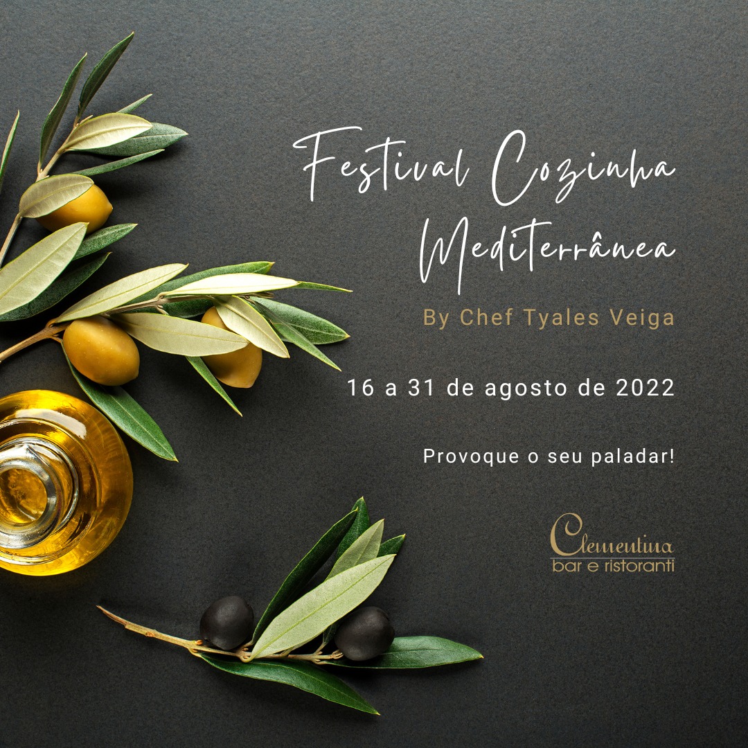 Center Convention participa do ‘Festival Cozinha Mediterrânea by Chef Tyales Veiga’, no Clementina Bar e Ristoranti