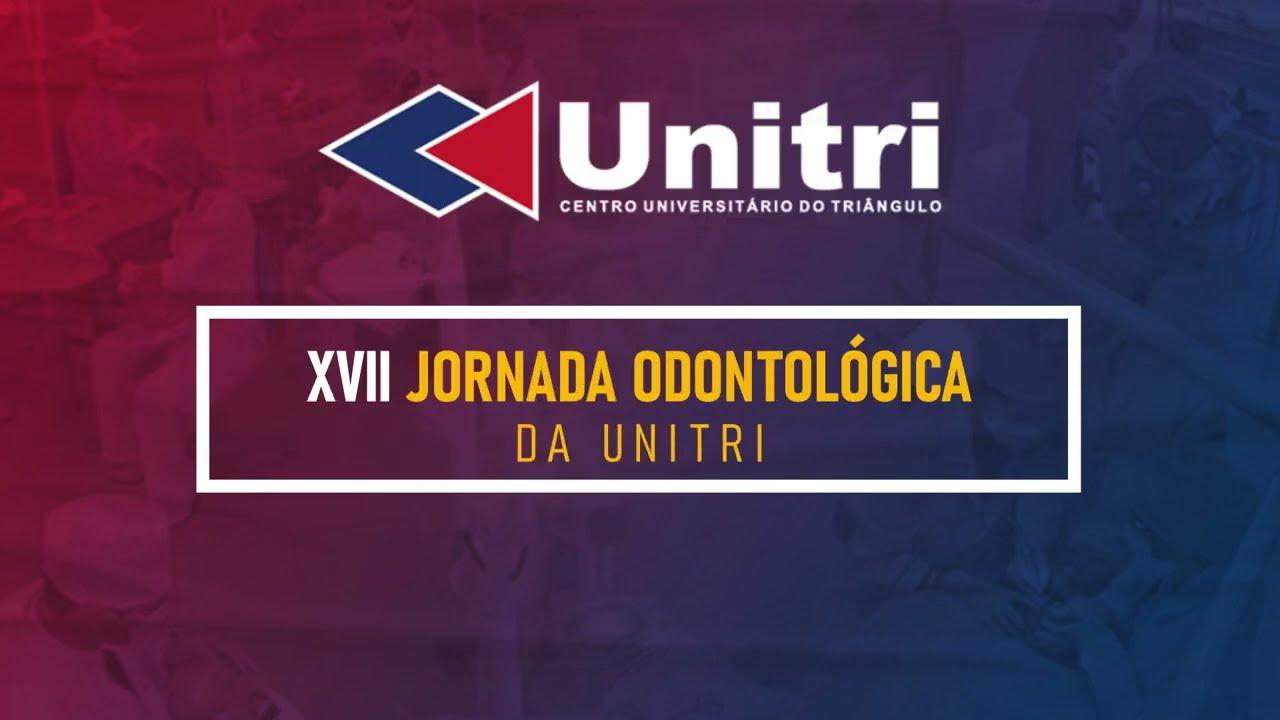 XVII Jornada Odontológica da Unitri