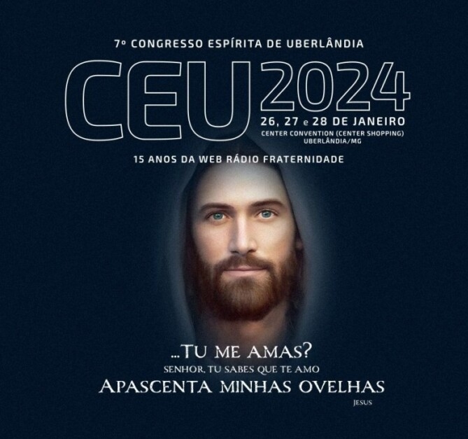 7º CEU - Congresso Espírita de Uberlândia 2024 - no Center Convention