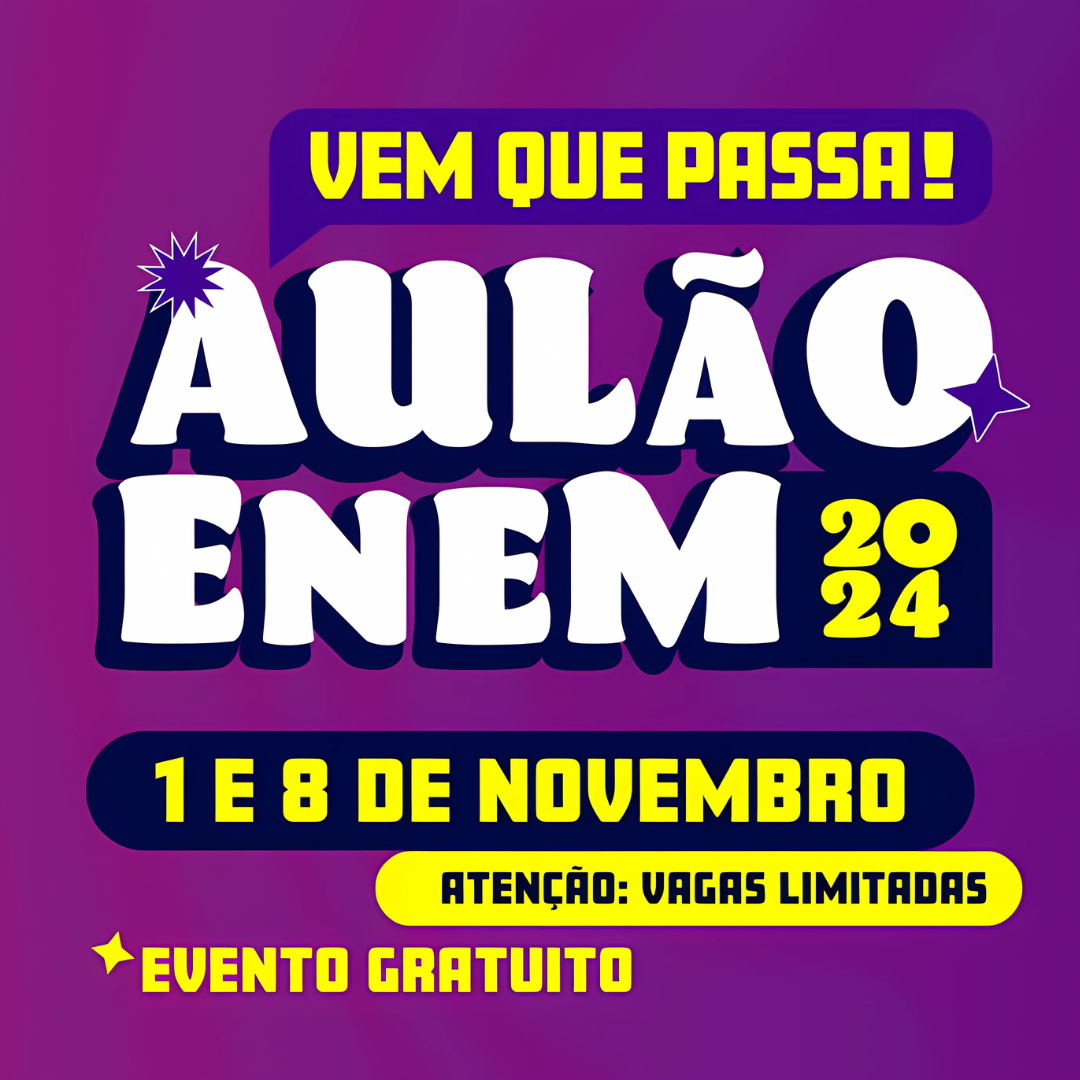 Aulão Enem 2024 no Center Convention com o 'Vem Que Passa!' no dia 1º de Novembro.