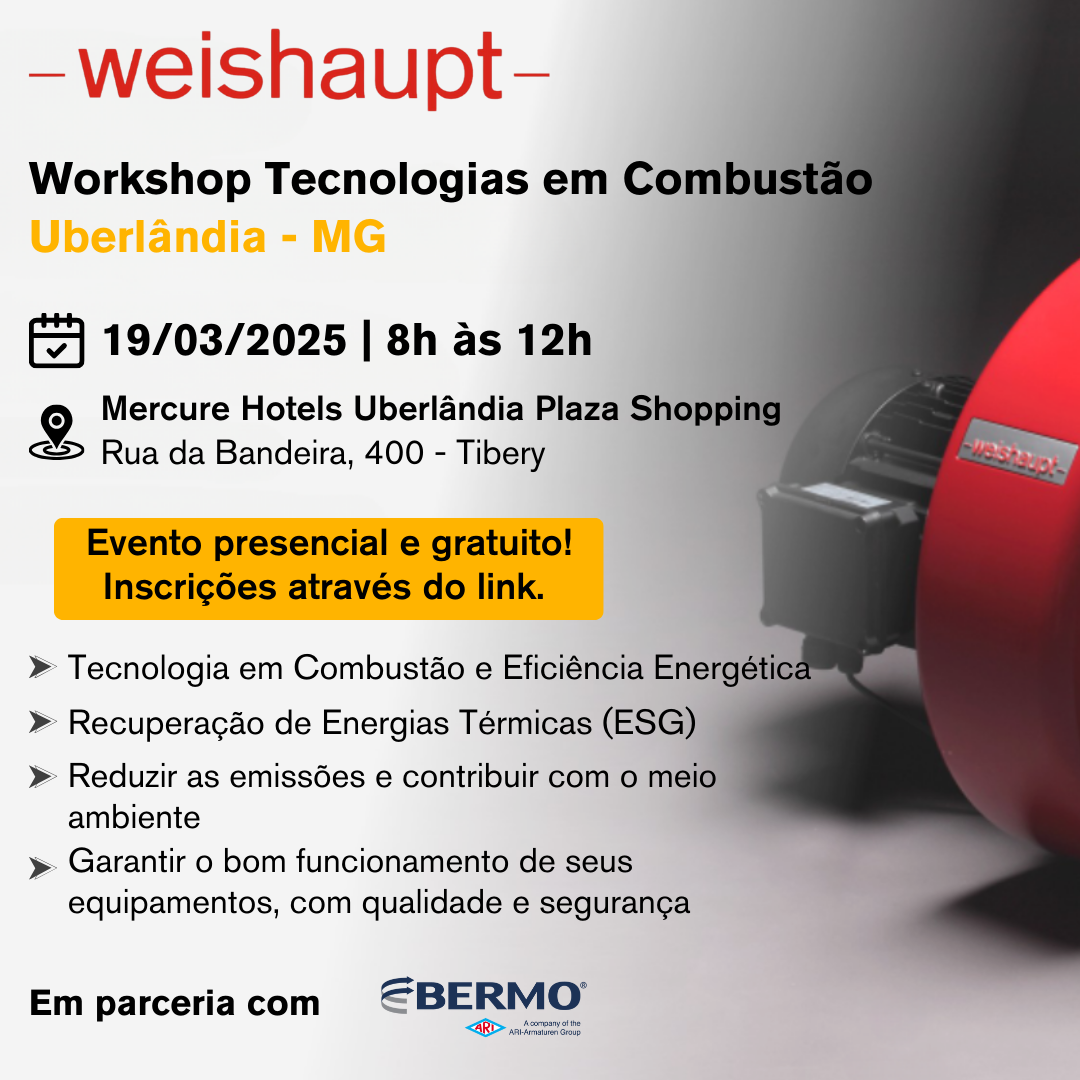 Workshop weishaupt em Uberlândia - Tecnologias em Combustão