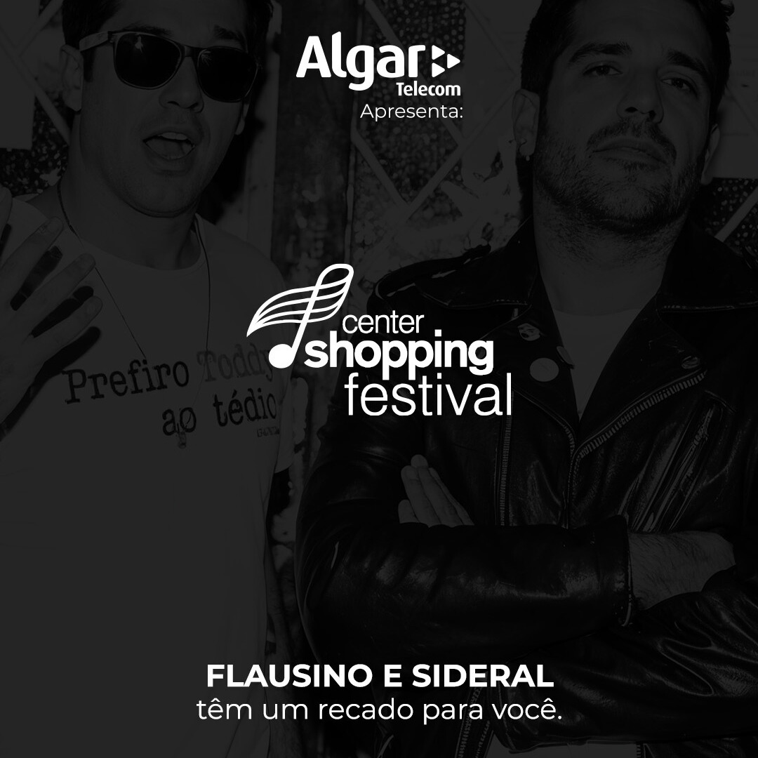 Center Shopping Festival - Flausino e Sideral cantam Cazuza em Uberlândia