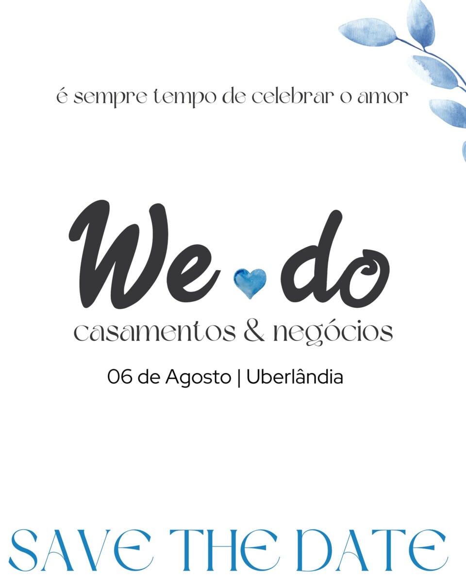 We Do 2025 - Feiras de Casamentos e Negócios em Uberlândia