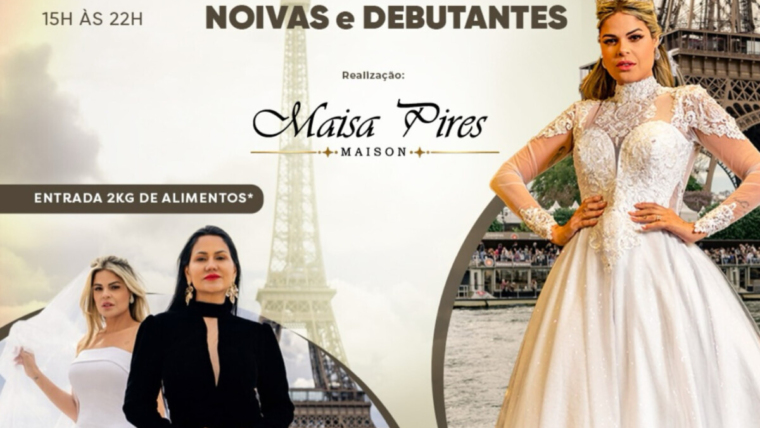 Wedding Day: Feira e Desfile para Noivas e Debutantes | Maísa Pires Ateliê