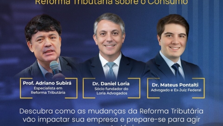 Conexão ACIUB: Direito e Negócios – Reforma Tributária sobre o Consumo