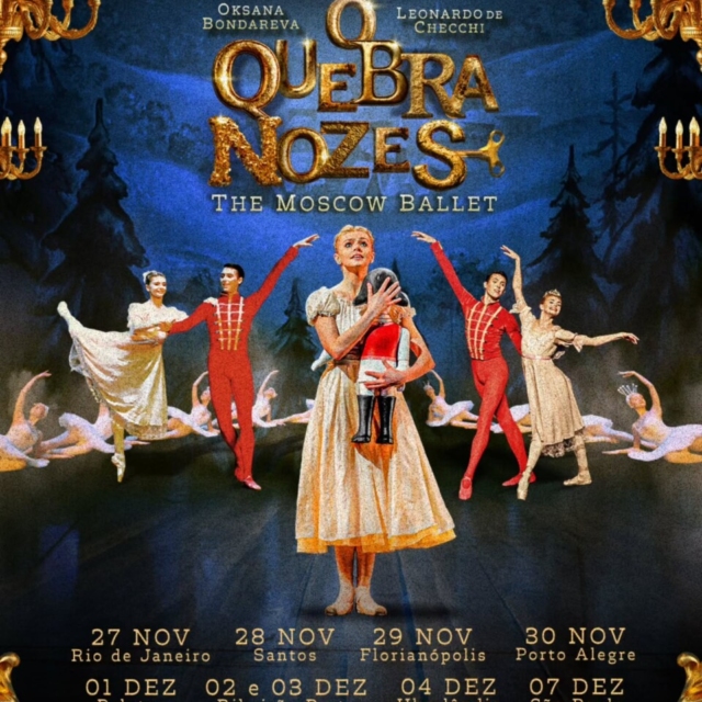 O Quebra-Nozes - The Moscow Ballet com Oksana Bondareva e Leonardo de Checchi - Center Convention Uberlândia