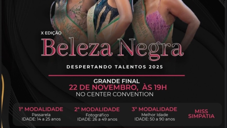 X Edição Concurso Beleza Negra: Despertando Talentos 2025