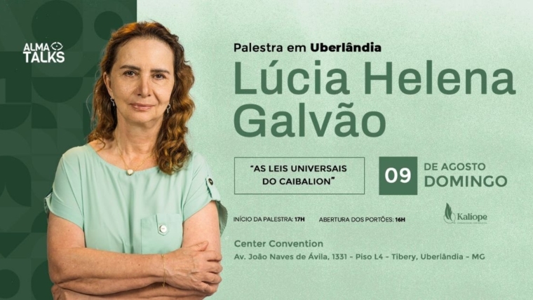 Lúcia Helena Galvão em Uberlândia – Palestra “As Leis Universais do Caibalion”