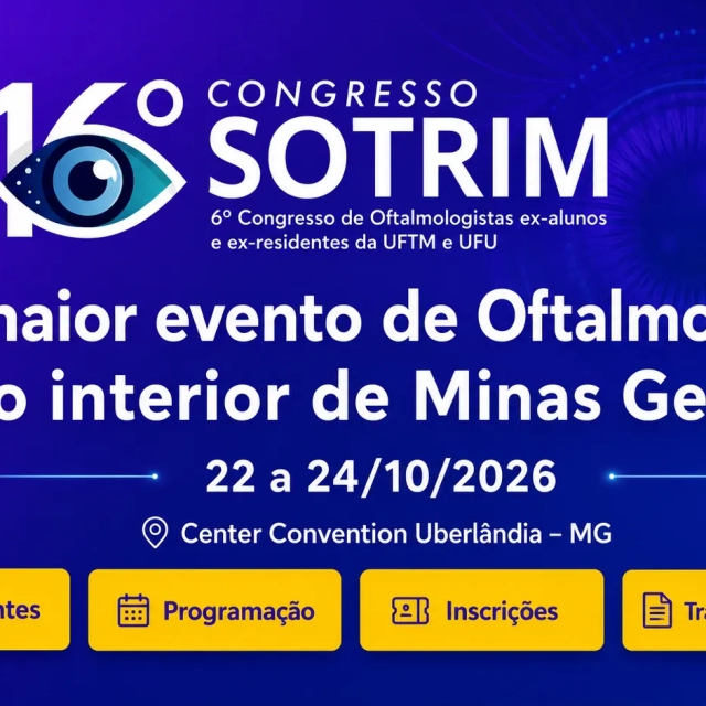 Arte de divulgação do 16º Congresso SOTRIM, com destaque para o tema “O maior evento de Oftalmologia do interior de Minas Gerais”, datas 22 a 24/10/2026 e local Center Convention Uberlândia - MG, com botões de Palestrantes, Programação, Inscrições e Trabalhos Científicos.
