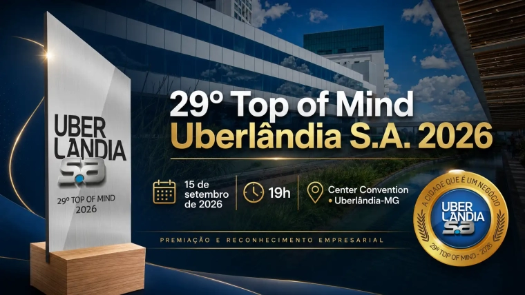 29º Top of Mind Uberlândia S.A. 2026